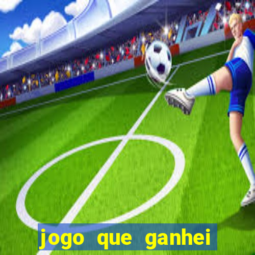 jogo que ganhei dinheiro de verdade